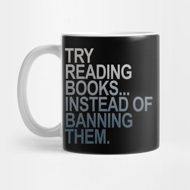 Try reading books instead of banning them - (grays greys) by skittlemypony